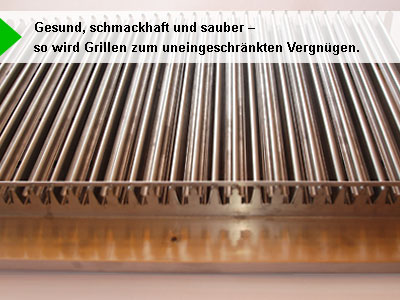 Gesundes, schmackhaftes und sauberes Grillen. Was will man mehr!
